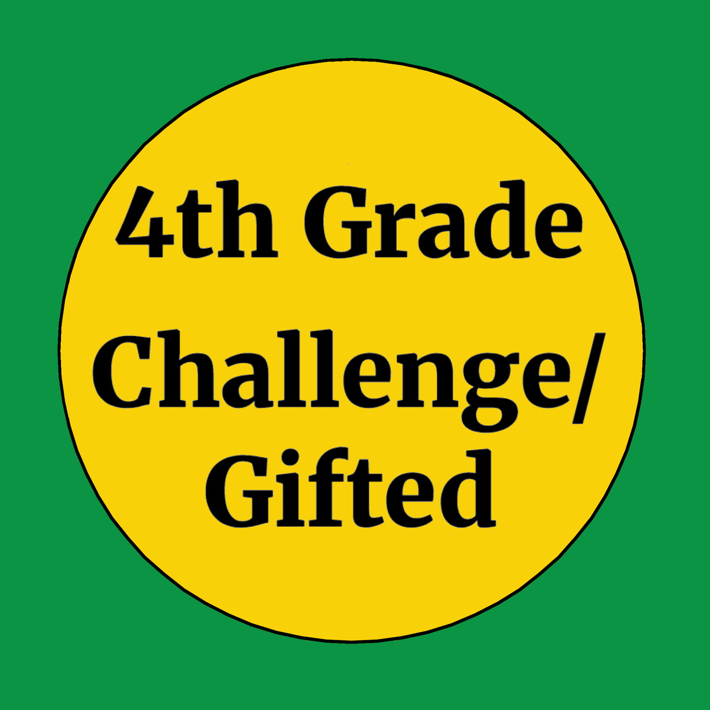4th Grade Challenge/Gifted Class Supplies