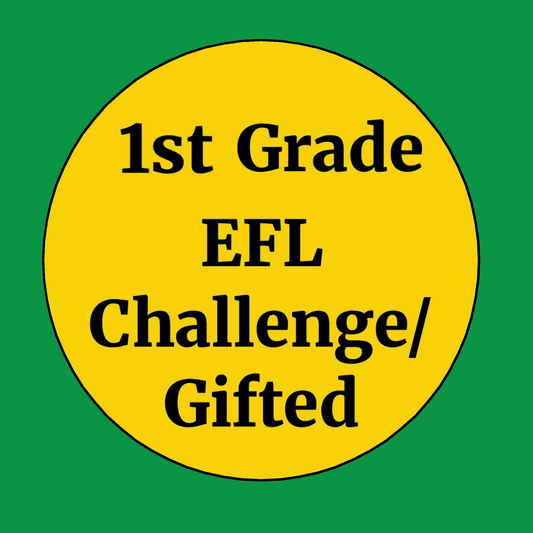 1st Grade Challenge/Gifted EFL Class Supplies